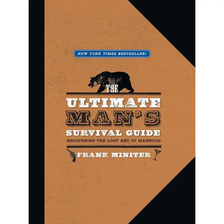 Ultimate Man's Survival Guide By Frank Miniter