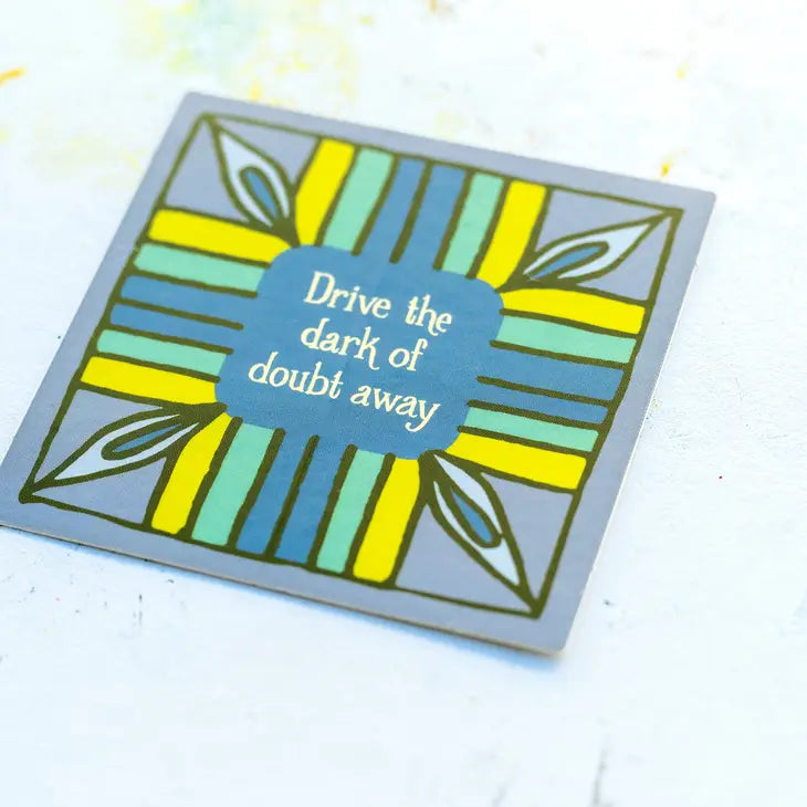 Drive the Dark of Doubt Away Hymn Sticker