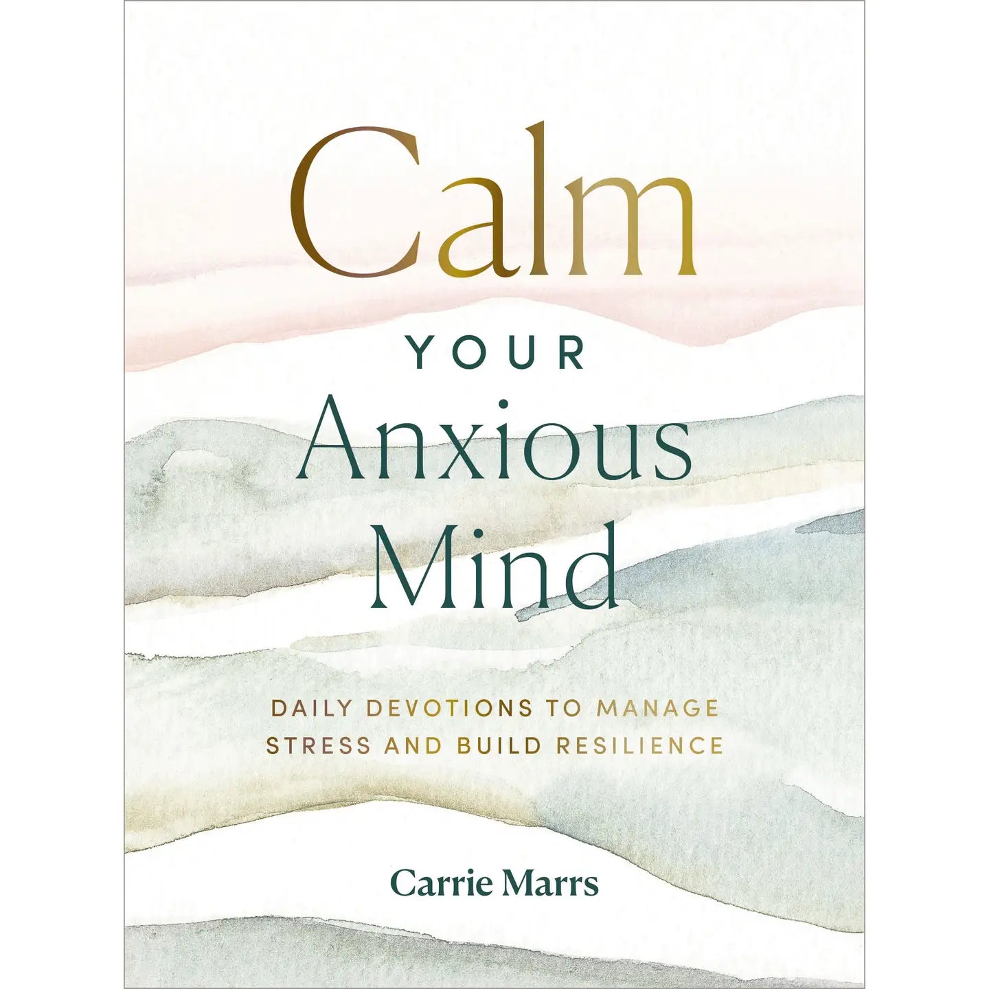 Calm Your Anxious Mind