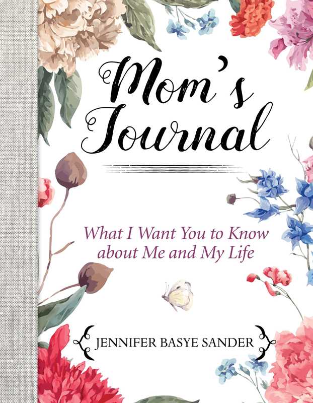 Mom's Journal By Jennifer Basye Sander