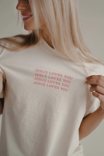 Jesus Loves You Tee | Christian Faith Tee