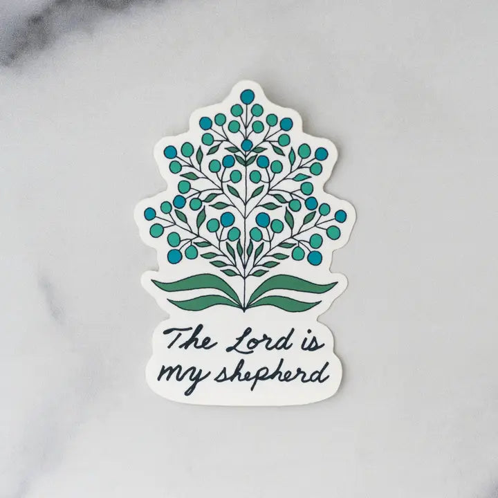 The Lord Is My Shepherd Sticker