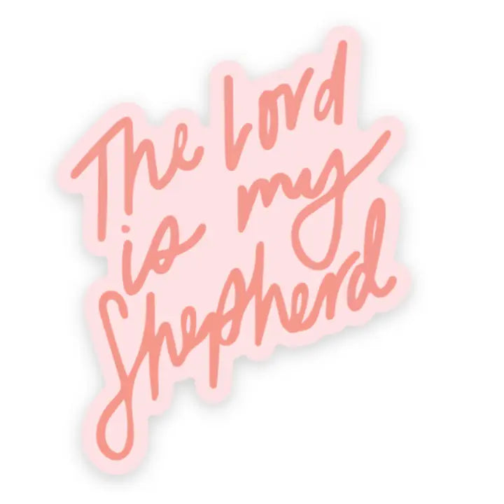 The Lord Is My Shepherd | Christian Sticker Christian Gift