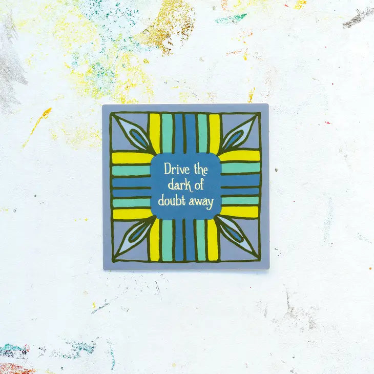 Drive the Dark of Doubt Away Hymn Sticker