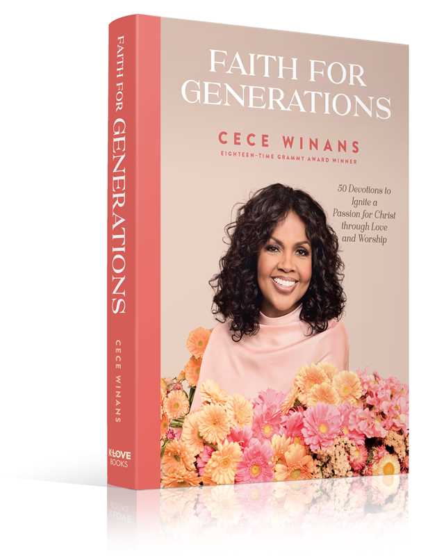 Faith for Generations by CeCe Winans: Hardcover; 240 pages / English