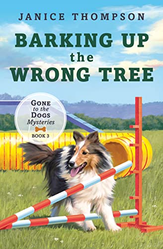 Gone to the Dogs, Book 3: Barking up the Wrong Tree